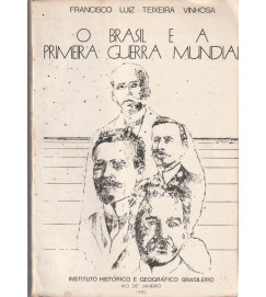 O Brasil e a Primeira Guerra Mundial