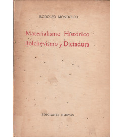 Materialismo Histórico Bolchevismo y Dictadura