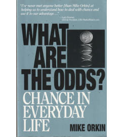 What are the Odds? Chance in Everyday Life - Mike Orkin