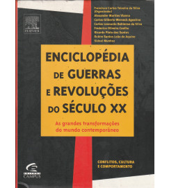 Enciclopédia de Guerras e Revoluções do Seculo XX -  Francisco Carlos Teixeira da Silva & Outros