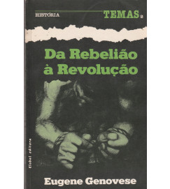Da Rebelião á Revolução