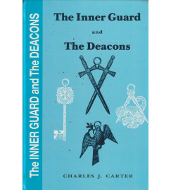 The Inner Guard and the Deacons