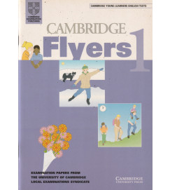 Cambridge Flyers 1 Examination Papers From the University