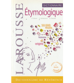 Dictionnaire étymologique & Historique Du Français