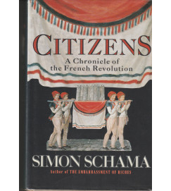 Citizens - a Chronicle of the French Revolution