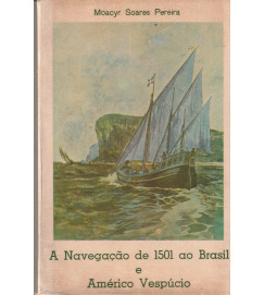 A Navegação de 1501 ao Brasil