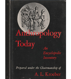 Anthropology Today An Encyclopedic Inventory