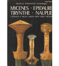 Mycènes- Épidaure/ Tirynthe- Nauplie