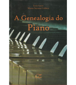 A Genealogia do Piano/ Contém um Cd