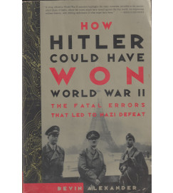 How Hitler Could Have Won World War ii