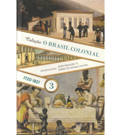 Brasil Colonial 1720- 1821