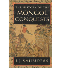 History of the Mongol Conquests, The