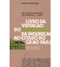 Livro da Visitação do Santo Oficio da Inquisição ao Estado do Grão Pará