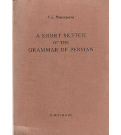 A Short Sketch of the Grammar of Persian