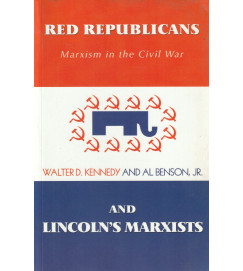 Red Republicans and Lincolns Marxists