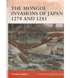 Mongol Invasions of Japan 1274 and 1281, The