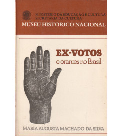 Ex Votos e Orantes no Brasil