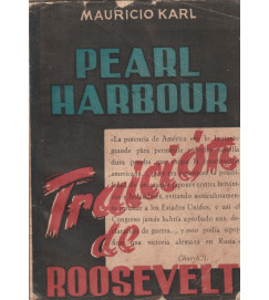Pearl Harbour - Traicion de Roosevelt