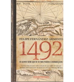1492 - o Ano Em Que o Mundo Começou