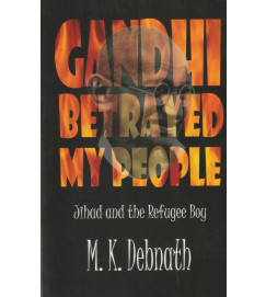 Gandhi Betrayed My People