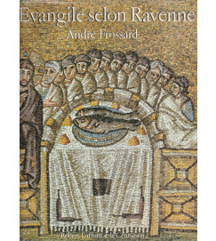 I Evangile Selon Ravenne