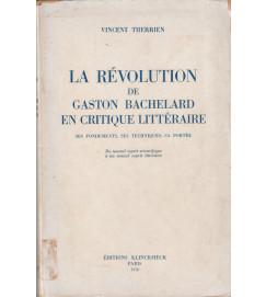 La Révolution de Gaston Bachelard En Critique Littéraire