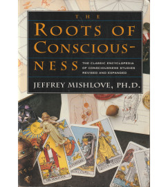 The Roots of Consciousness