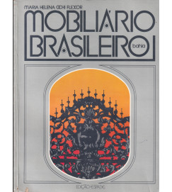Mobiliário Brasileiro Bahia