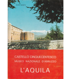 Castello Cinquecentesco Museo Nazionale D Abruzzo L Aquila