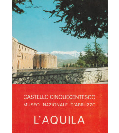 Castello Cinquecentesco Museo Nazionale D Abruzzo L Aquila