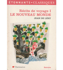 Recits de Voyage I Le Nouveau Monde