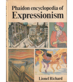 Phaidon Encyclopedia of Expressionism