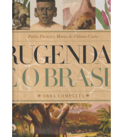 Rugendas e o Brasil Obra Completa