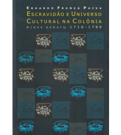 Escravidão e Universo Cultural na Colônia