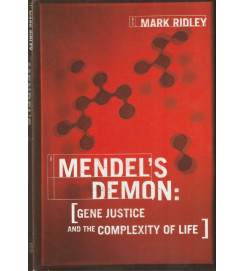 Mendels Demon: Gene Justice and the Complexity of Life