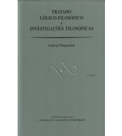 Tratado Lógico - Filosófico Investigações Filosóficas Volume I