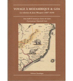 Voyage à Mozambique & Goa - La Realtion de Jean Mocquet (1607-1610)