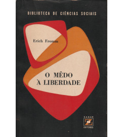 O Medo a Liberdade