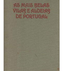 As Mais Belas Vilas e Aldeias de Portugal