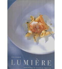 Lumière : Foreword by Charlie Trotter