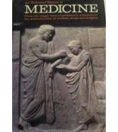 An Illustrated History of Medicine - Roberto Margotta