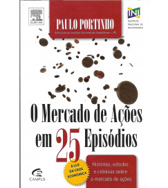 O Mercado de Ações em 25 Episódios - Paulo Portinho 