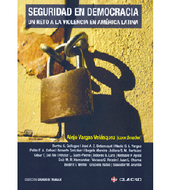Seguridad En Democracia un Reto a La Violência En America Latina - Vargas Velasquez Coord