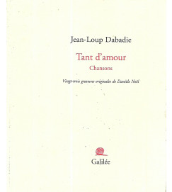 Tant d'Amour: Chansons - Jean-Loup Dabadie