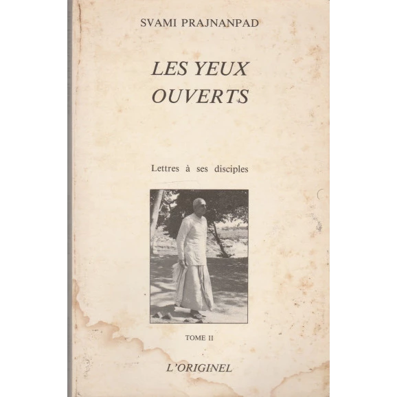 Les Yeux Ouvres  (lettres à Ses Disciples Tome 2)