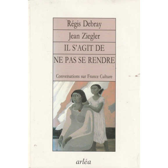 Il S Agit de Ne Pas Se Rendre