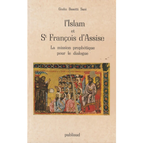 L Islam et S François D Assise