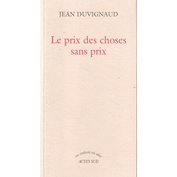 Le Prix des Choses Sans Prix