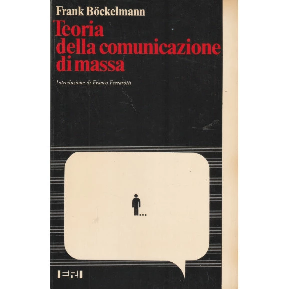 Teoria Della Comunicazione Di Massa