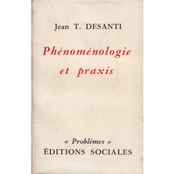 Phenomenologie et Praxis